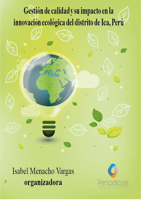 Capa de Gestión de calidad y su impacto en la innovación ecológica del distrito de Ica, Perú