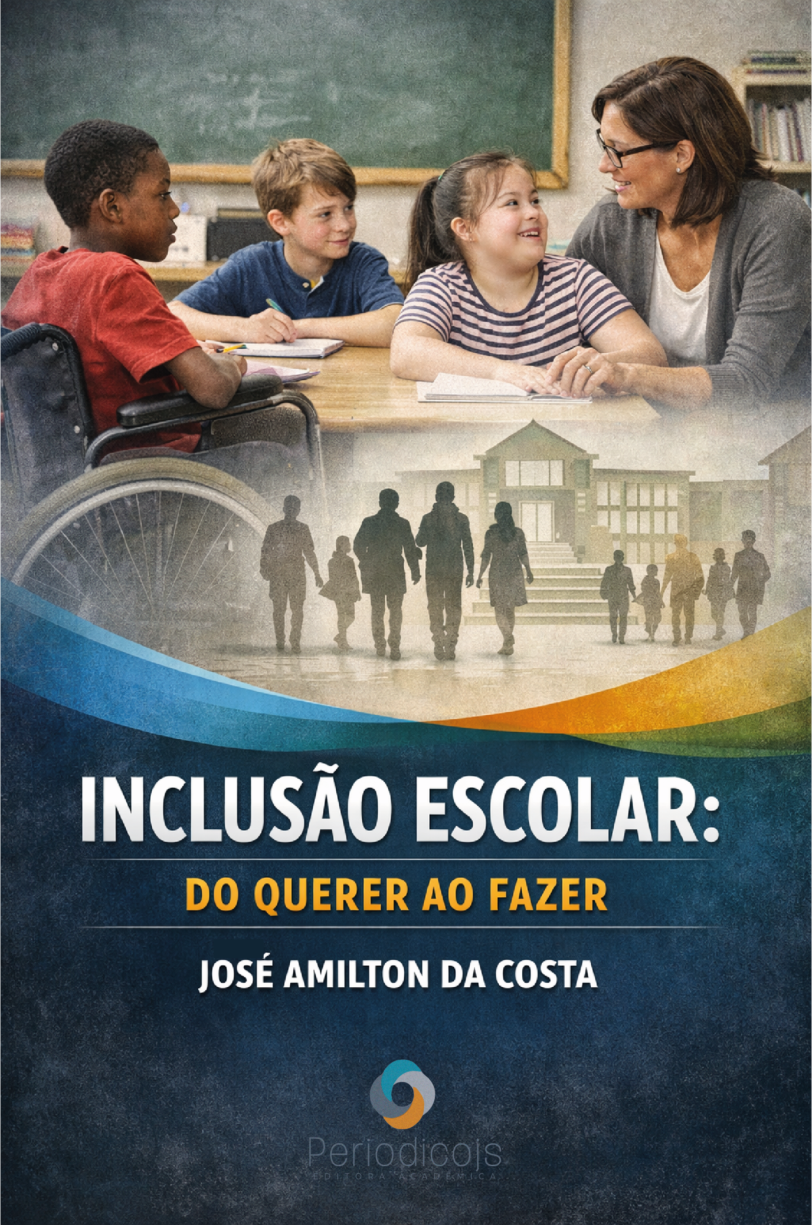 Capa de Inclusão escolar: do querer ao fazer